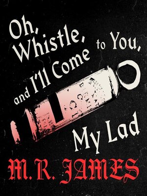 cover image of Oh Whistle and I'll Come to You, My Lad